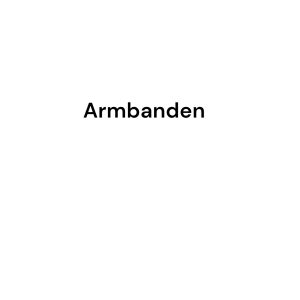 Armbanden